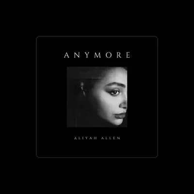 Listen to Aliyah Allen, watch music videos, read bio, see tour dates & more!