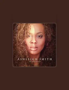 Listen to Ashleigh Smith, watch music videos, read bio, see tour dates & more!