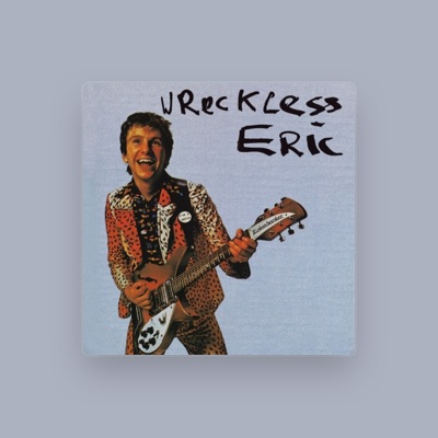 Wreckless Eric