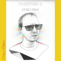 Evolution (Deluxe Edition) - Trademark-S