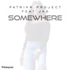 Somewhere (feat. JAS) - Single