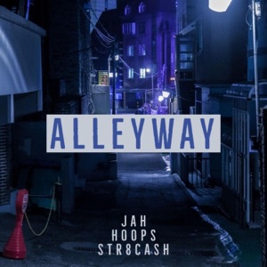 Alleyway (feat. Hoops & Str8cash) - Single