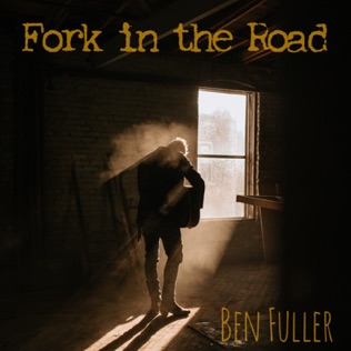 Ben Fuller Fork In The Road