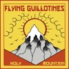 Flying Guillotines
