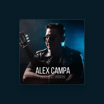 Listen to ALEX CAMPA MX, watch music videos, read bio, see tour dates & more!