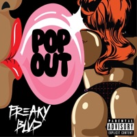 Pop Out - Single - Freaky Blvd
