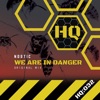 We are in Danger - Single