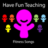 Fitness Songs - Have Fun Teaching