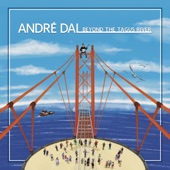 André Dal - Little Rock Getaway (feat. Gil Pereira, Chris Luquette, Jean-Michel Pache, Olivier Uldry & Joon Laukamp)