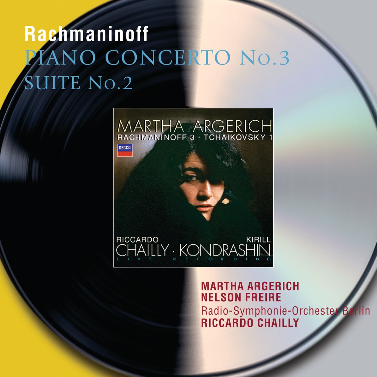 Rachmaninov: Piano Concerto No. 3, Suite No. 2 for 2 Pianos - Album by  Martha Argerich, Nelson Freire, Radio-Symphonie-Orchester Berlin & Riccardo  Chailly - Apple Music