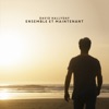 David Hallyday Ensemble et maintenant Ensemble et maintenant - Single