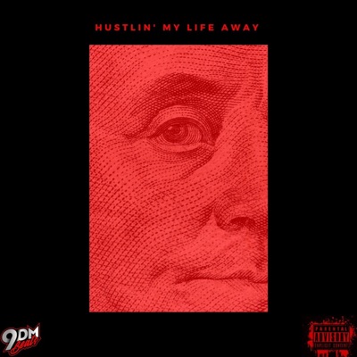 Hustlin' My Life Away - Single