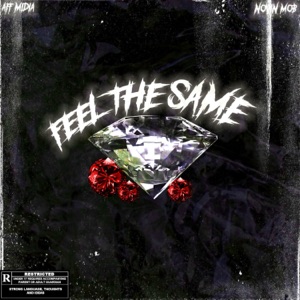 Feel the Same (feat. Novin Mob)