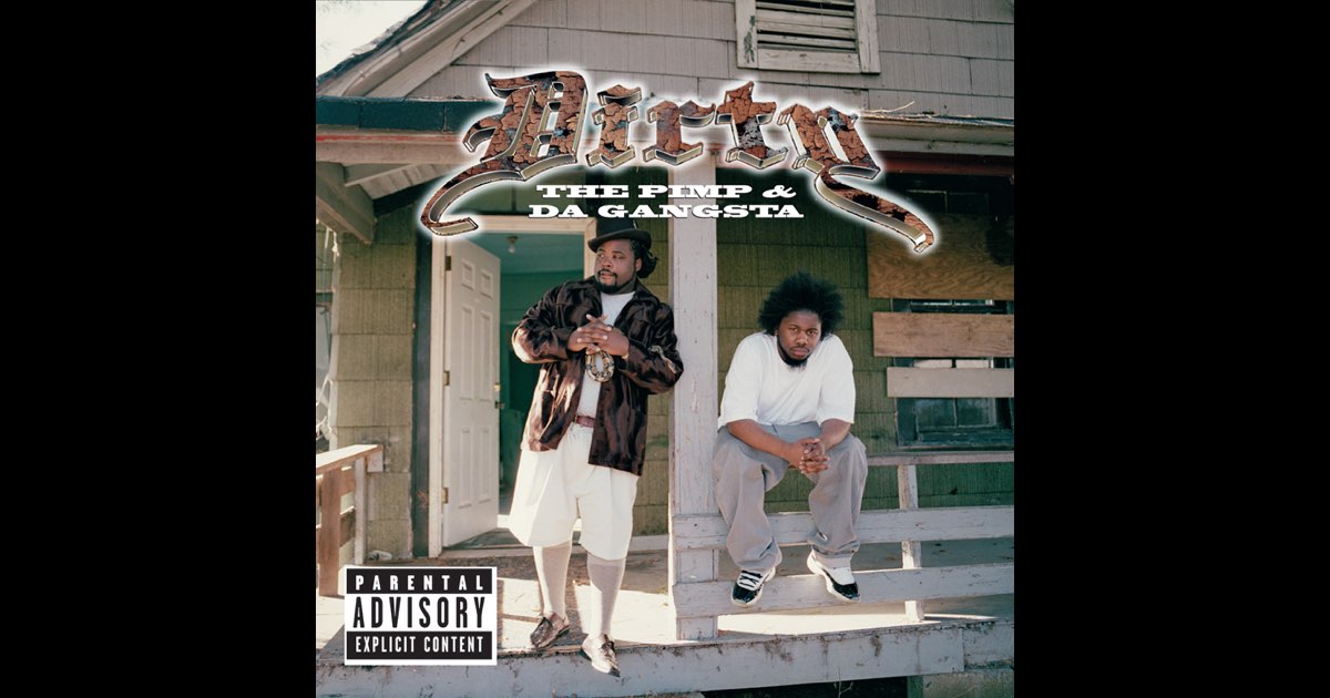 The Pimp & Da Gangsta - Album by Dirty - Apple Music