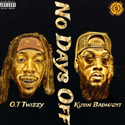 No Days Off (feat. Kusin Badhabit) - Single
