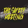 The Safety Meeting - Remedy
