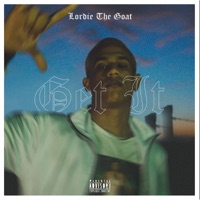 Get It - Single - Lordie the Goat