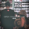 Open Your Dreams (feat. Calinnah) - Single