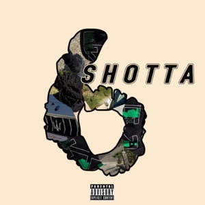 6 Shotta