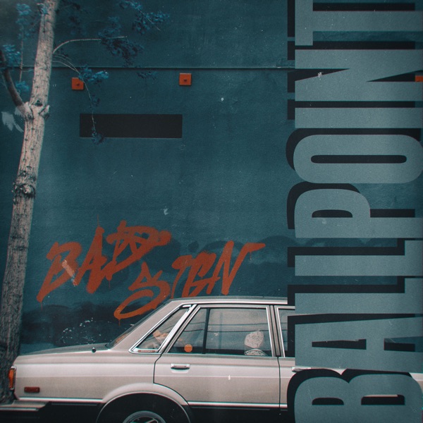 Bad Sign - EP