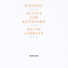 Handel: Suites for Keyboard - Keith Jarrett