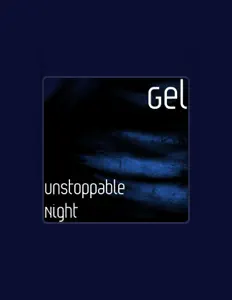 Gel सुनें, म्यूज़िक वीडियो देखें, बायो पढ़ें, दौरे की तारीखें और बहुत कुछ देखें!