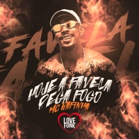 Hoje a Favela Pega Fogo - Single - MC Rafinha