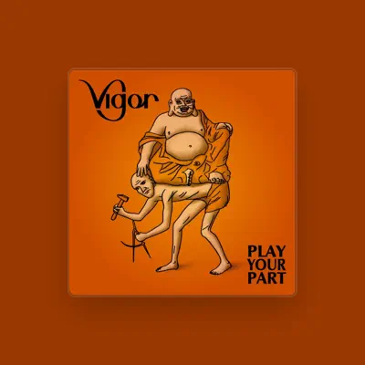 Listen to Vigor, watch music videos, read bio, see tour dates & more!