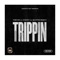 Trippin' (feat. Qk OfTha MgBoyz) - Yung Dee Aka D Money lyrics