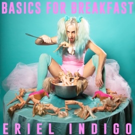 Basics for Breakfast Eriel Indigo