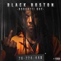Black Boston - Boogatti Boy