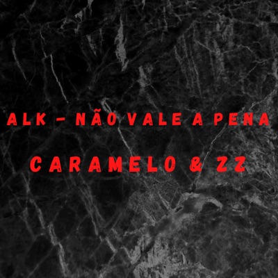 Não Vale a Pena - Single