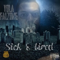 Sick & Tired - Single - Yola Falzone