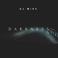 Darkness - EP - Djmike