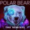 Polar Bear (feat. Gucci Mane) [Ill.Gates Remix] - EyeOnEyez lyrics