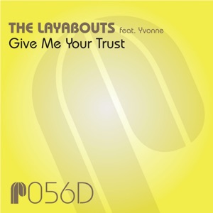 Give Me Your Trust (feat. Yvonne)