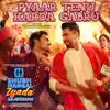 Stream & download Pyaar Tenu Karda Gabru (From "Shubh Mangal Zyada Saavdhan") - Single