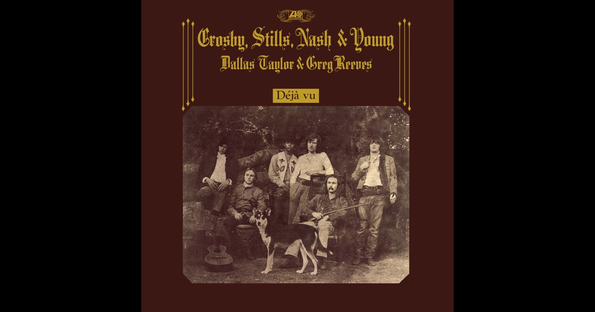 Déjà Vu (50th Anniversary Deluxe Edition) - Album by Crosby Déjà Vu (50th Anniversary Deluxe Edition) - Album by Crosby