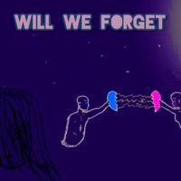 Will We Forget - Single - Nsaan