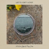 Let's Get Lost (feat. Fancy Colors) artwork