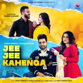 Jee Jee Kahenga (feat. Gurlez Akhtar) artwork