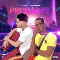 Probarte (feat. Styven) - Single - Leroy Medina