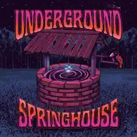 Five O'Clock — Underground Springhouse