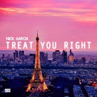 Treat You Right - Single - Nick Garcia
