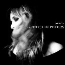 Wichita - Single - Gretchen Peters Wichita - Single - Gretchen Peters