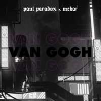Van Gogh - Single - Paul Paradox & Mekar