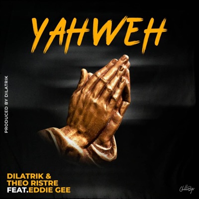 Yahweh (feat. Theo Ristre & Eddie Gee) - Single