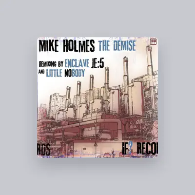 Listen to Mike Holmes, watch music videos, read bio, see tour dates & more!