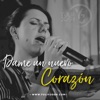 Dame un nuevo corazón