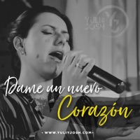 Yuli y Josh - Dame un nuevo corazón